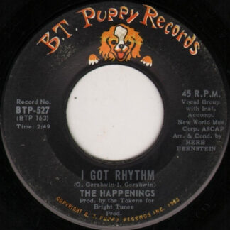 Happenings, The – I Got Rhythm / You're In A Bad Way (7" Vinyl)