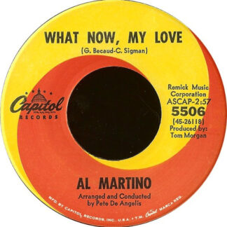 Al Martino – What Now, My Love / Forgive Me (7" Vinyl)
