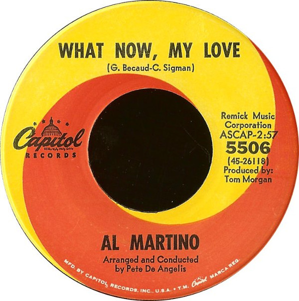 Al Martino – What Now, My Love / Forgive Me (7" Vinyl)