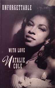 Natalie Cole – Unforgettable With Love (Cassette)