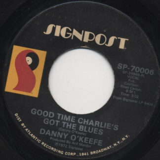 Danny O'Keefe – Good Time Charlie's Got The Blues / The Valentine Pieces (7" Vinyl)
