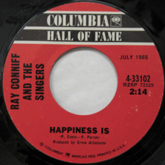 Ray Conniff And The Singers – Happiness Is / Invisible Tears (7" Vinyl)