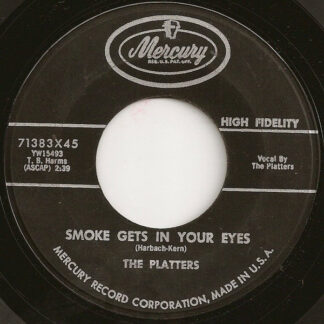 Platters, The – Smoke Gets In Your Eyes / No Matter What You Are (7" Vinyl)