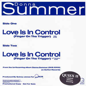 Donna Summer ‎– Love Is In Control (Finger On The Trigger)