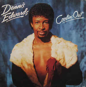Dennis Edwards ‎– Coolin' Out (Vinyl)