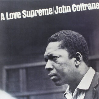 John Coltrane - A Love Supreme (Remastered) (Vinyl)