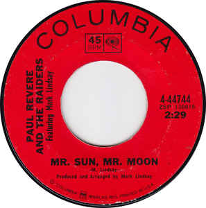 Paul Revere & The Raiders Featuring Mark Lindsay ‎– Mr. Sun, Mr. Moon / Without You