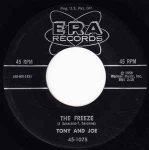 Tony And Joe ‎– The Freeze / Gonna Get A Little Kissin' Tonight
