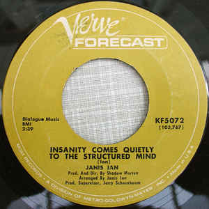 Janis Ian ‎– Insanity Comes Quietly To The Structured Mind / Sunflakes Fall, Snowrays Call (7" Vinyl)