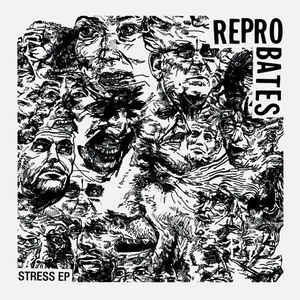 Reprobates ‎– Stress EP