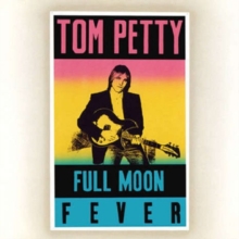 Tom Petty ‎– Full Moon Fever (180 Gram Vinyl)