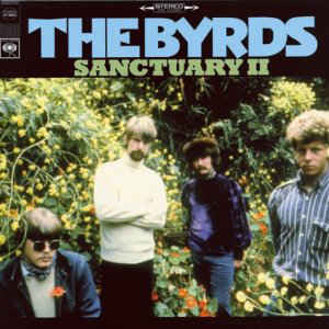 Byrds, The ‎– Sanctuary II (Vinyl)