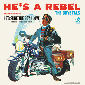 Crystals, The - He's a Rebel (Vinyl)