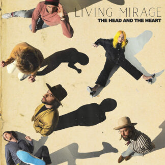 Head and the Heart - Living Mirage (Vinyl)