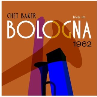Chet Baker - Live In Bologna 1962 (Vinyl)