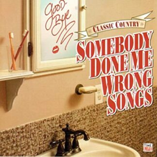 Various - Classic Country Somebody Done Me Wrong Songs (CD)