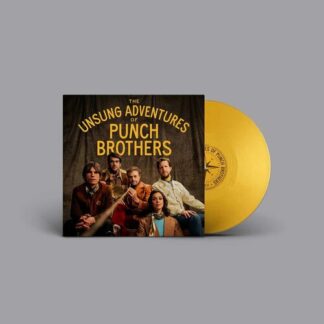 Punch Brothers - The Unsung Adventures Of Punch Brothers (Indie Exclusive, Colored Vinyl, Gold) *Pre-Order*