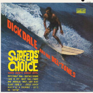 Dick Dale & His Del-Tones - Surfers' Choice (Colored Vinyl, Yellow)