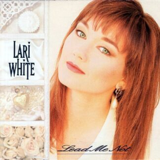 Lari White – Lead Me Not (CD)