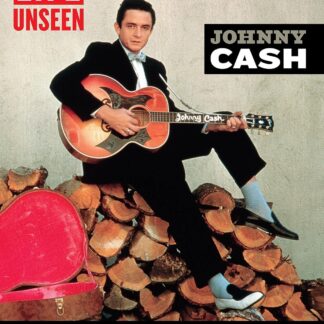 LIFE Unseen: Johnny Cash: An Illustrated Biography With Rare and Never-Before-Seen Photographs (Book Hardcover)