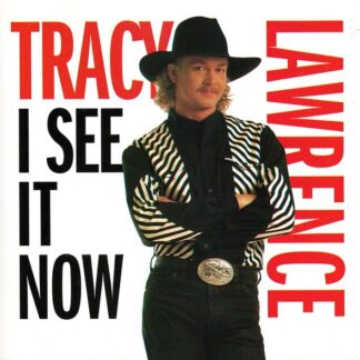 Tracy Lawrence – I See It Now (CD)