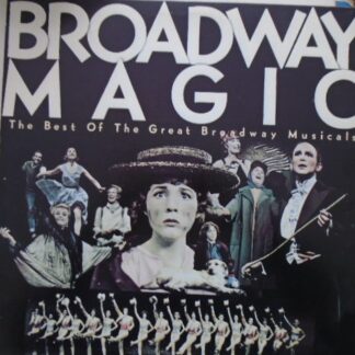 Various – Broadway Magic: The Best Of The Great Broadway Musicals (Vinyl)