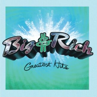 Big & Rich - Greatest Hits (Limited Edition, Colored Vinyl, Turquoise)