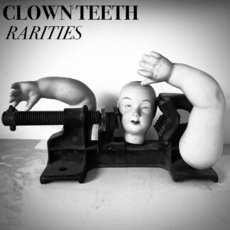 Clown Teeth - Rarities (CD)