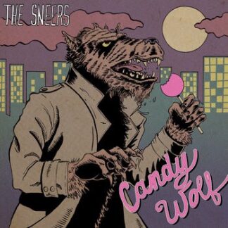 The Sneers - Candy Wolf (CD)