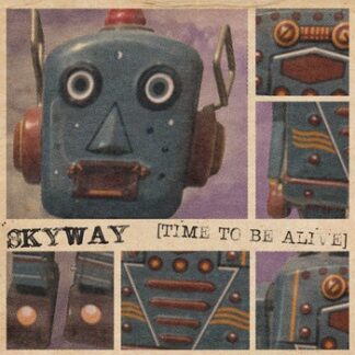 Skyway - Time to Be Alive (Vinyl)