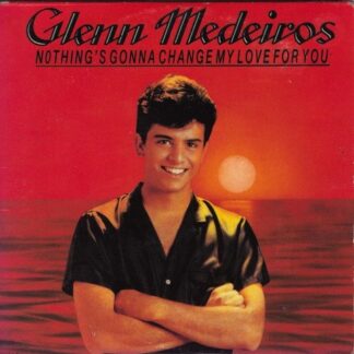 Glenn Medeiros – Nothing's Gonna Change My Love For You (CD Single)
