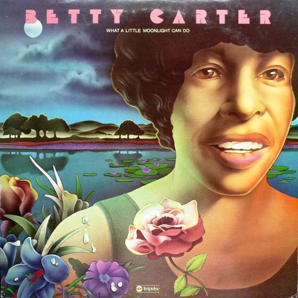 Betty Carter – What A Little Moonlight Can Do (Vinyl)