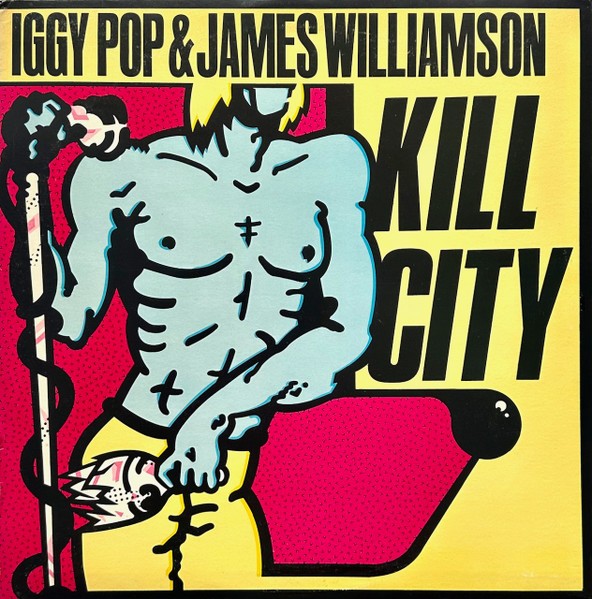 Iggy Pop & James Williamson – Kill City (Green Vinyl) (Vinyl)
