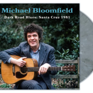 Mike Bloomfield - Dark Road Blues: Santa Cruz 1981 (Indie Exclusive, Colored Vinyl, Gray [Graphite Splatter])