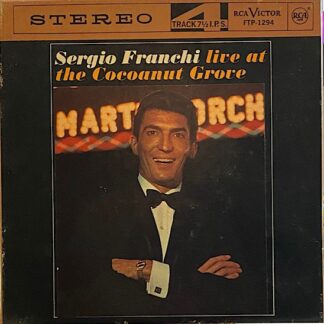 Sergio Franchi – Live At The Cocoanut Grove (Reel-To-Reel)