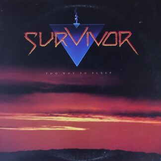 Survivor – Too Hot To Sleep (Vinyl)
