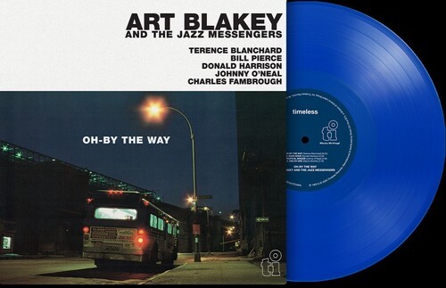 Art Blakey and The Jazz Messengers - Oh-By The Way (Limited Edition, 180 Gram Vinyl, Colored Vinyl, Blue, Holland - Import)