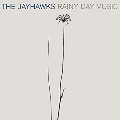 The Jayhawks ‎– Rainy Day Music