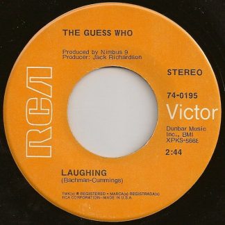 Guess Who, The ‎– Laughing / Undun (7" Vinyl)