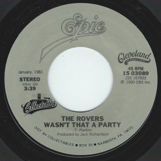 Rovers, The – Wasn't That A Party / Pain In My Past (7" Vinyl)
