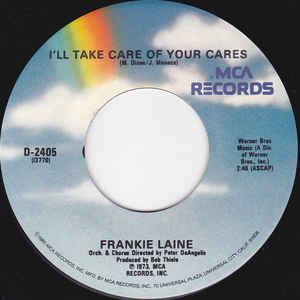 Frankie Laine – I'll Take Care Of Your Cares (7")