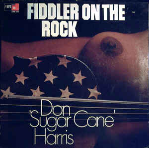 Don 'Sugar Cane' Harris – Fiddler On The Rock (Vinyl)