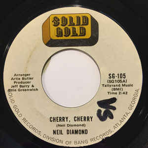 Neil Diamond – Cherry, Cherry / Girl, You'll Be A Woman Soon (7")