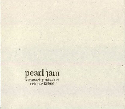 Pearl Jam – Kansas City, Missouri October 12, 2000 (2CD)