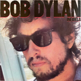 Bob Dylan ‎– Infidels (Vinyl)