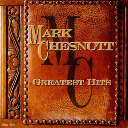 Mark Chesnutt – Greatest Hits (CD)