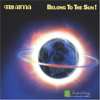 Tri Atma – Belong To The Sun! (CD)