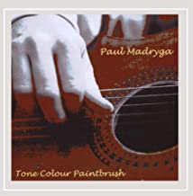 Paul Madryga - Tone Colour Paintbrush (CD)
