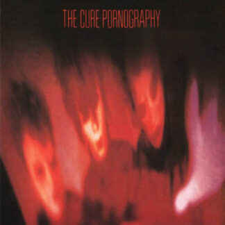 Cure, The - Pornography (180 Gram Vinyl)