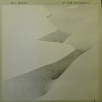 Bill Connors – Of Mist And Melting (Vinyl)